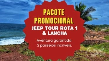 PROMOÇÃO JEEP TOUR ROTA 1 + LANCHA GOLFINHOS - (POR PEESOA)