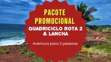 PROMOÇÃO QUADRICICLO ROTA 2 + LANCHA GOLFINHOS - (PARA 2 PESSOAS)