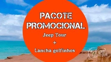 PACOTE PROMOCIONAL JEEP TOUR + LANCHA GOLFINHOS