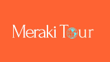 Meraki Tour