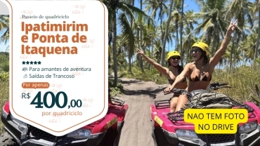 Quadriciclo em Ipatimirim e Ponta de Itaquena