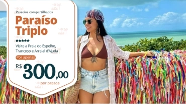 Paraíso Triplo • 03 passeios em 01 dia