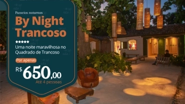 Privativo By Night Trancoso