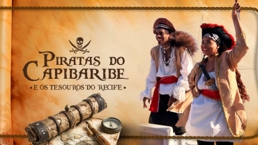 Piratas do Capibaribe e os Tesouros do Recife