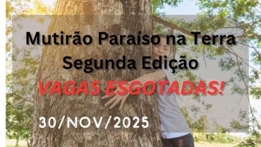 MUTIRÃO PARAÍSO NA TERRA SEGUNDA EDIÇÃO