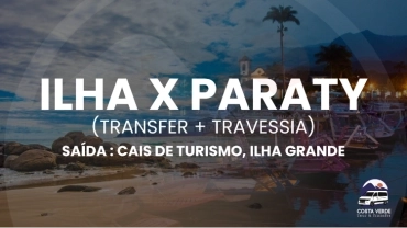 Transfer Compartilhado Ilha Grande x Paraty